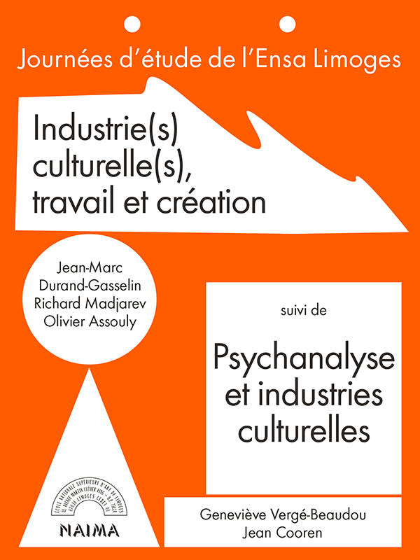 Industries(s) culturelle(s), travail et création