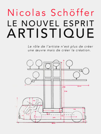 Nicolas Schöffer, Le Nouvel esprit artistique