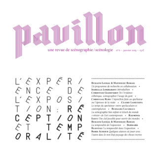 L'expérience de l'exposition : réception et temporalité