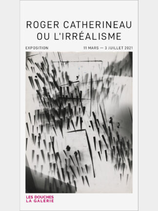 Roger Catherineau ou l'irréalisme