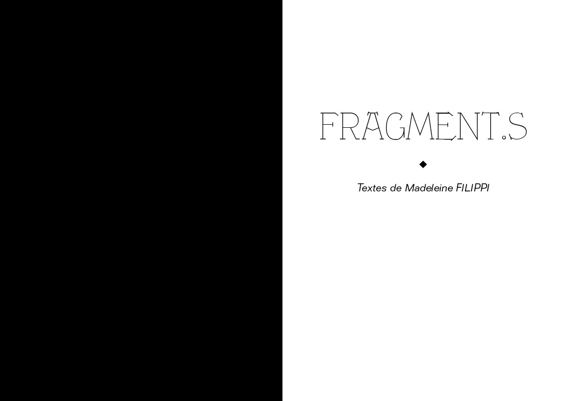 Madeleine Filippi, Fragment-s