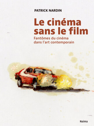 Le cinéma sans le film