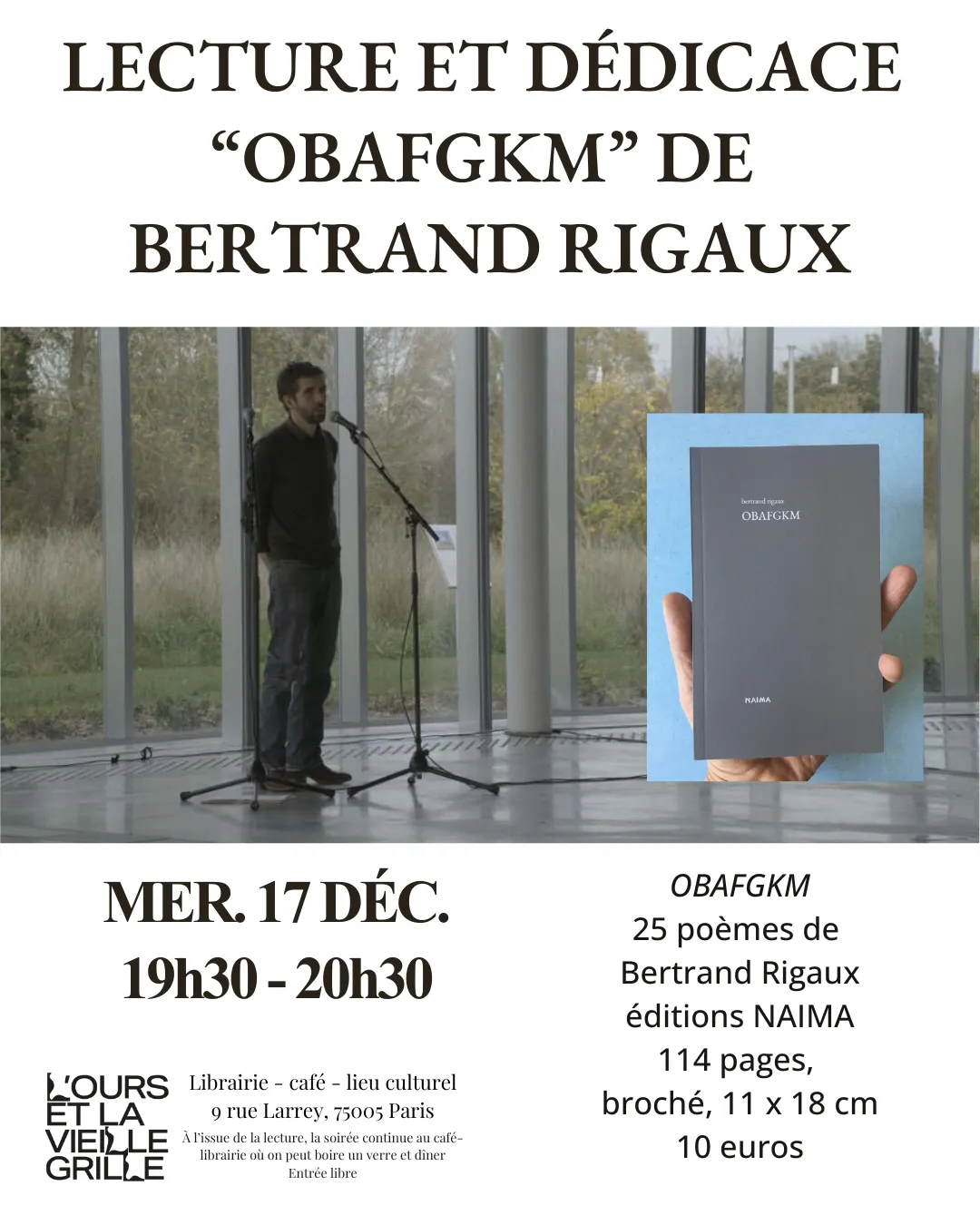 Flyer pour Bertrand Rigaux qui dédicacera son livre et donnera une lecture à L'ours et la vieille grille mercredi 17 décembre 2025