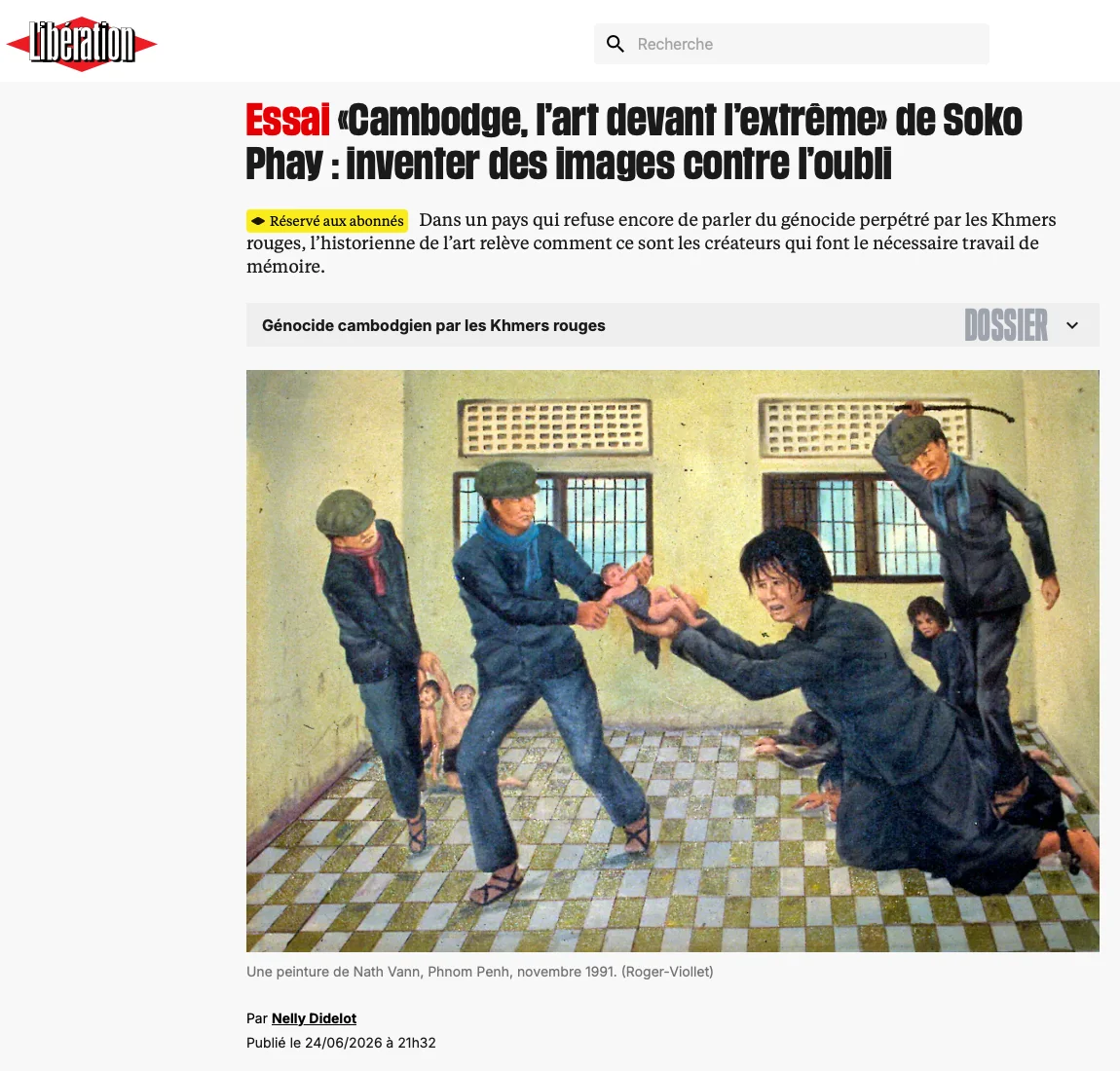 Article consacré à l'essai de Soko Phay "Cambodge l'art devant l'extreme" dans le cahier livres de Libération en juin 2026